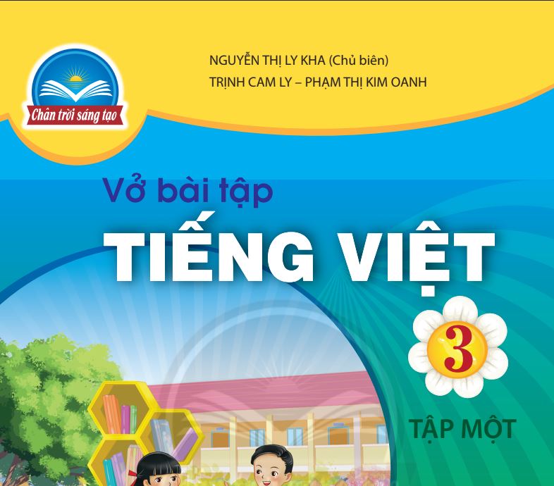 Vở Bài Tập Tiếng Việt 3 Tập 1 - Chân Trời Sáng Tạo Miễn phí