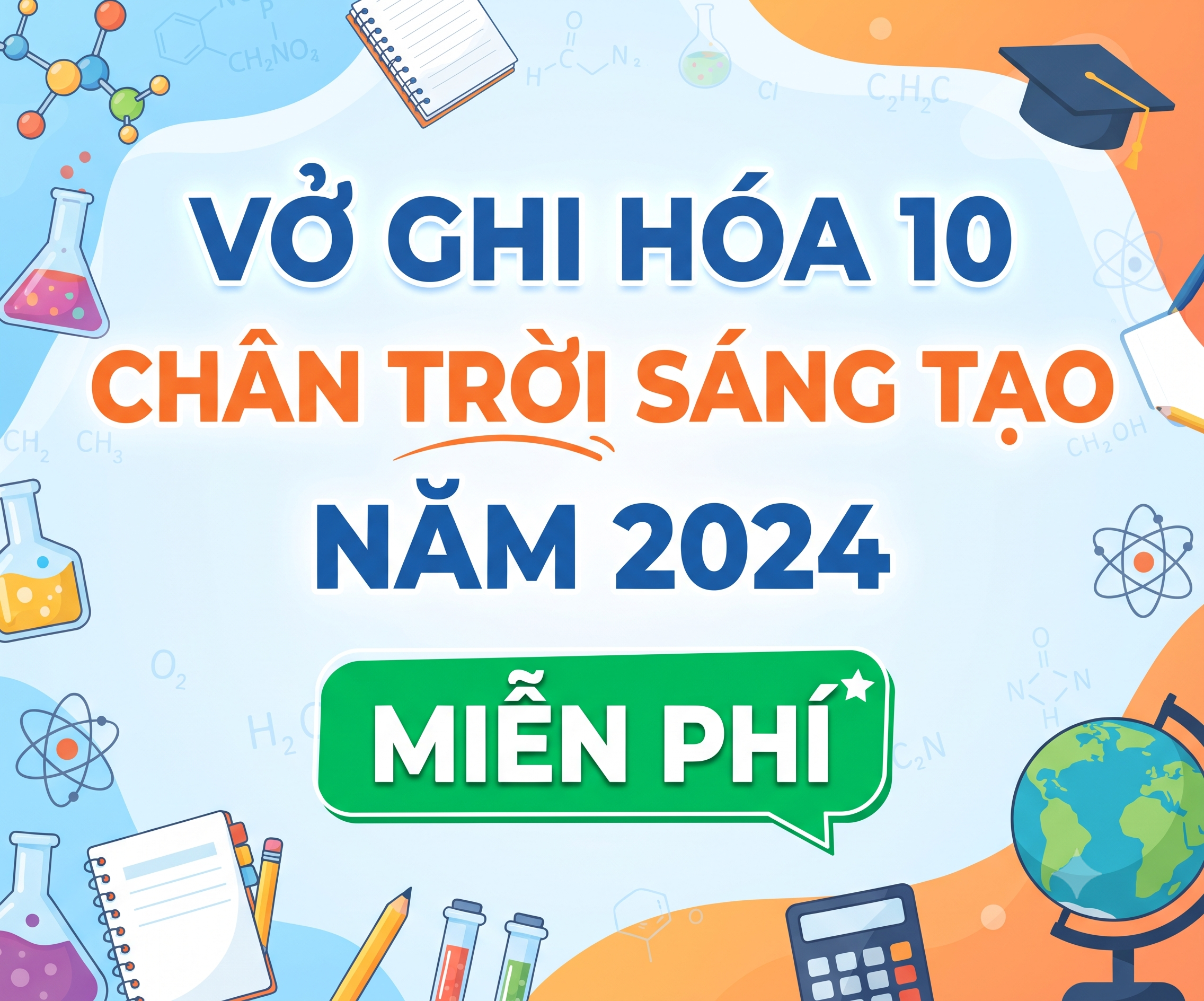 Vở ghi hóa 10 chân trời sáng tạo NĂM 2024 Miễn phí