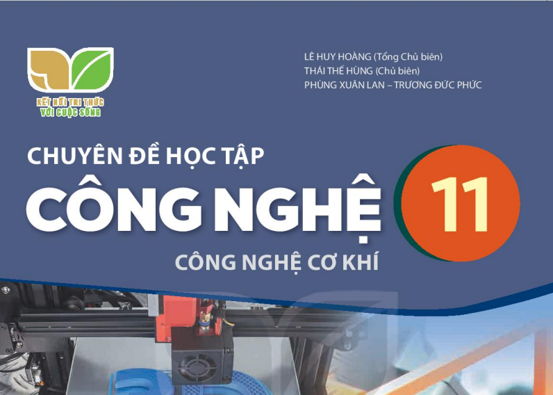 SÁCH GIÁO KHOA CÔNG NGHỆ 11 CHUYÊN ĐỀ HỌC TẬP CÔNG NGHỆ CƠ KHÍ  KẾT NỐI TRI THỨC - Miễn phí