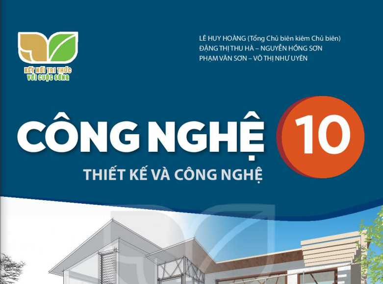 SÁCH GIÁO KHOA CÔNG NGHỆ 10 CÔNG NGHỆ VÀ THIẾT KẾ KẾT NỐI TRI THỨC