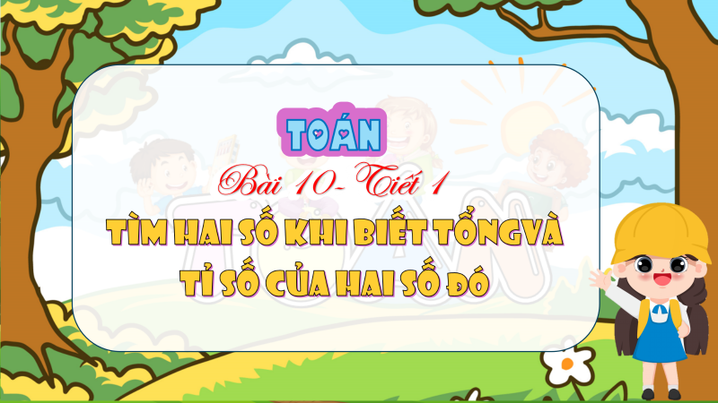 TOÁN 5_CTST_BÀI 10_TIẾT 1_BÀI GIẢNG PPT