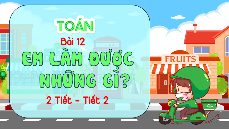 TOÁN 5_CTST_BÀI 12_TIẾT 2_BÀI GIẢNG PPT