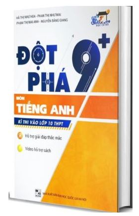 Đột phá 9+ thi vào 10 Tiếng Anh