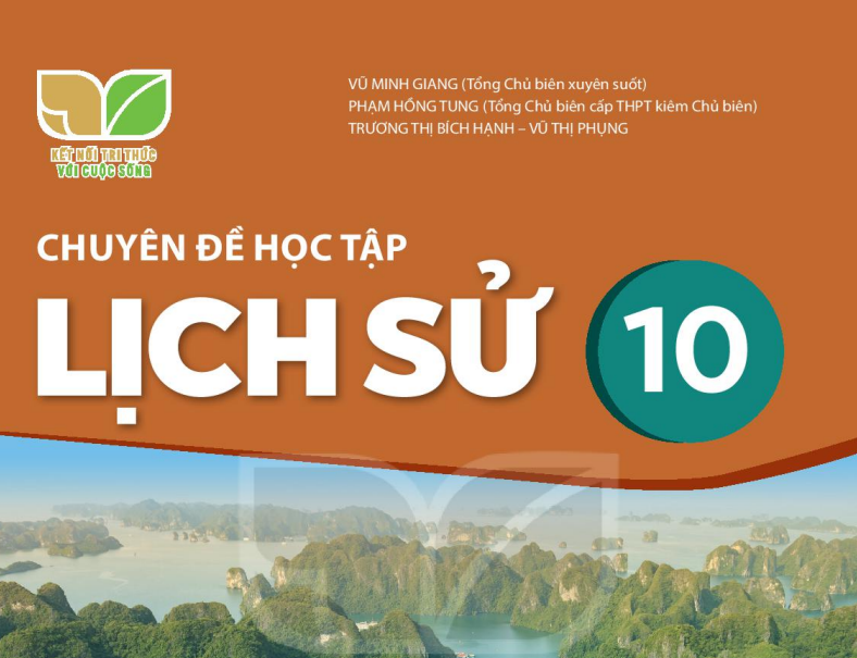 SÁCH GIÁO KHOA LỊCH SỬ 10 CHUYÊN ĐỀ HỌC TẬP KẾT NỐI TRI THỨC Miễn phí