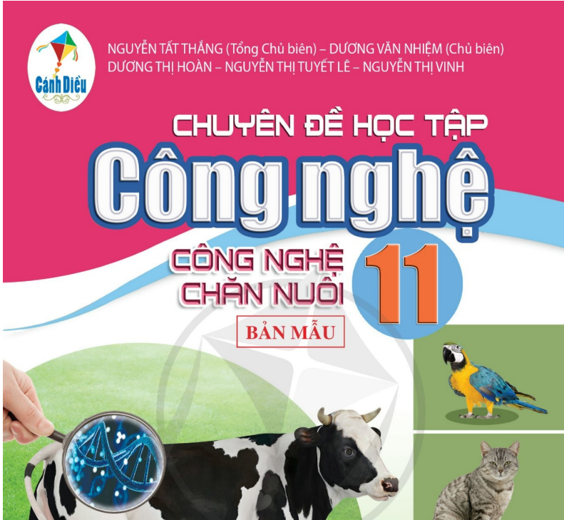 SÁCH GIÁO KHOA CÔNG NGHỆ 11 CHUYÊN ĐỀ HỌC TẬP CÔNG NGHỆ CHĂN NUÔI CÁNH DIỀU - Miễn phí