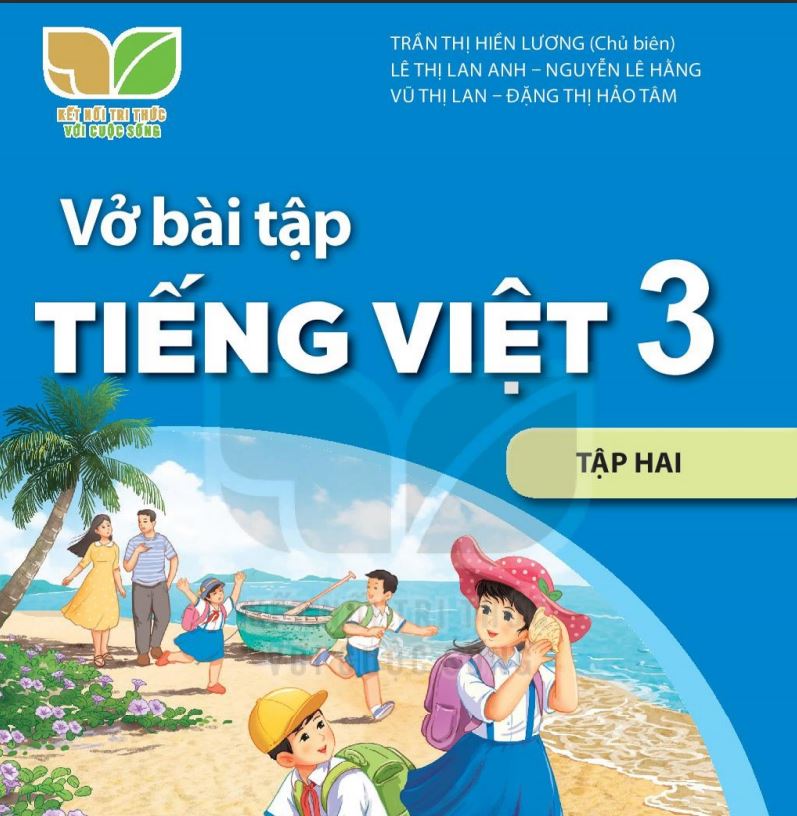 Vở bài tập Tiếng Việt 3 T2 - Kết nối tri thức - Miễn phí