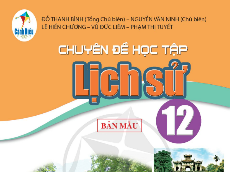 SÁCH GIÁO KHOA LỊCH SỬ 12 CHUYÊN ĐỀ HỌC TẬP CÁNH DIỀU Miễn phí