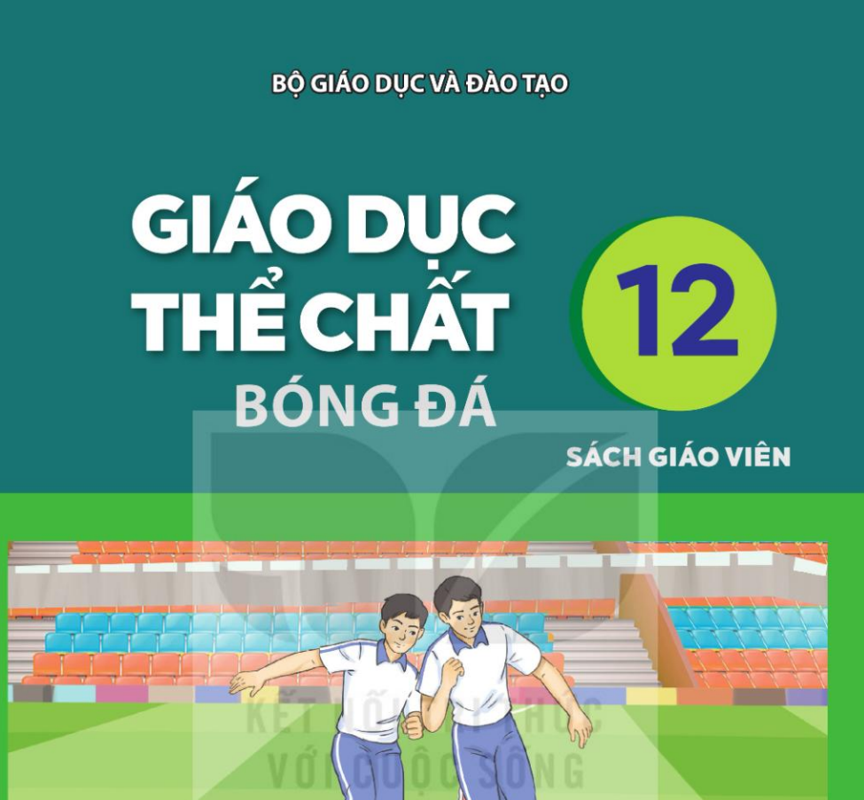 Sách giáo viên Giáo dục thể chất 12 - Bóng đá