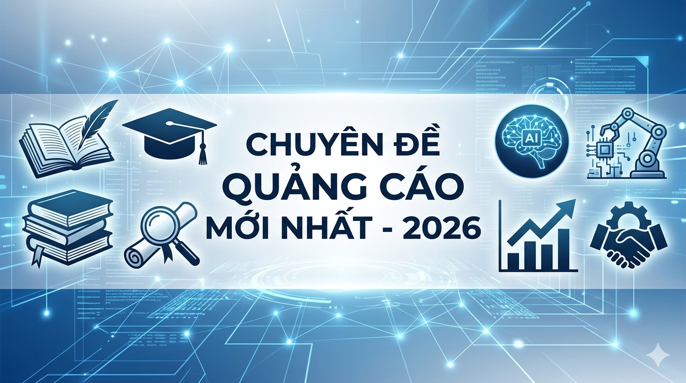 CHUYÊN ĐỀ QUẢNG CÁO MỚI NHẤT 2026