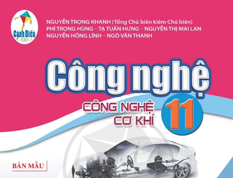 SÁCH GIÁO KHOA CÔNG NGHỆ 11 CÔNG NGHỆ CƠ KHÍ CÁNH DIỀU - Miễn phí