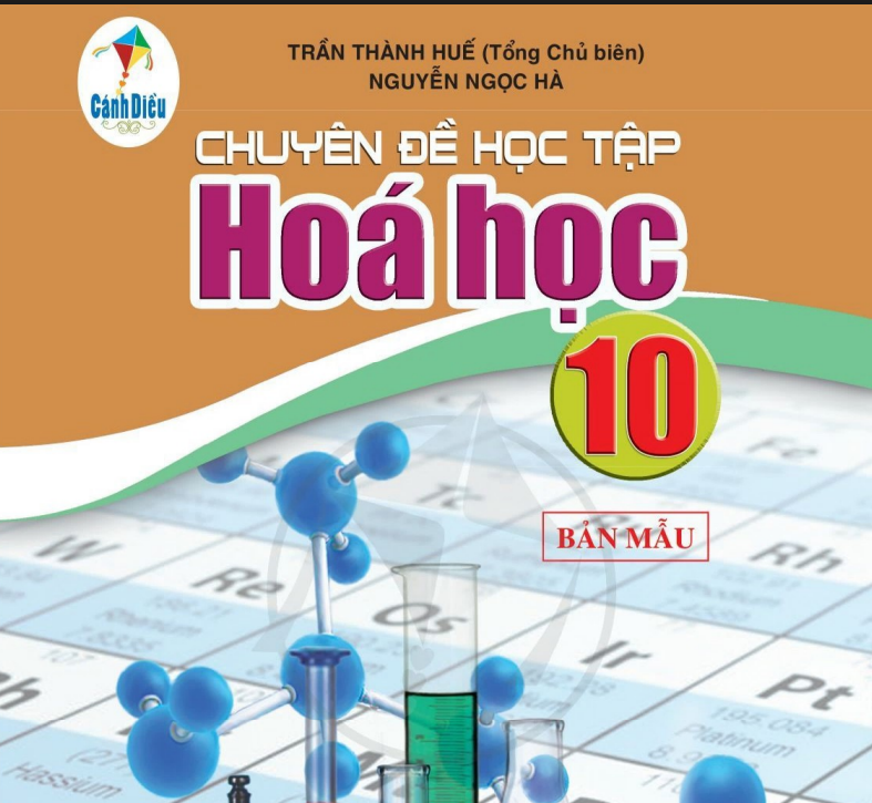 SÁCH CHUYÊN ĐỀ HỌC TẬP HÓA HỌC 10 CÁNH DIỀU - Miễn phí