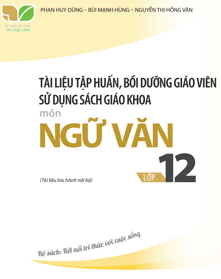 Tài liệu tập huấn, bồi dưỡng giáo viên sử dụng sách giáo khoa Ngữ văn 12 KNTT Miễn phí