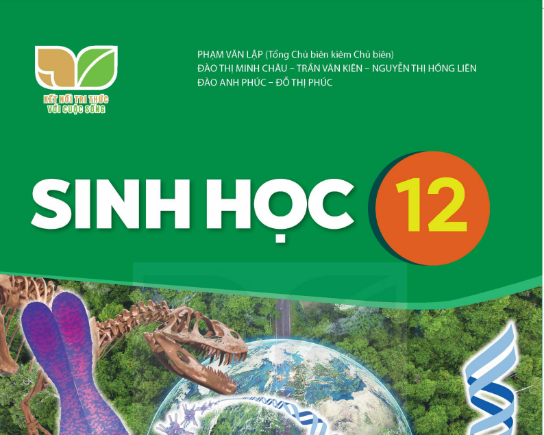 SÁCH GIÁO KHOA SINH HỌC 12 KẾT NỐI TRI THỨC Miễn phí