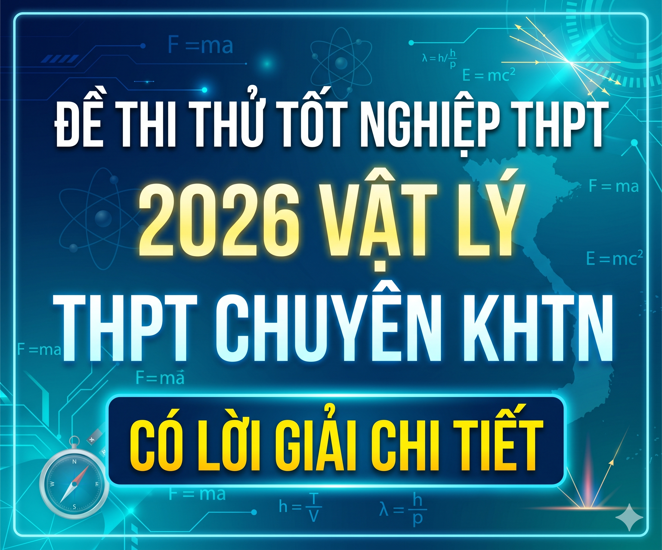26. Đề thi thử tốt nghiệp THPT 2026 Vật Lý THPT Chuyên KHTN - Có lời giải chi tiết