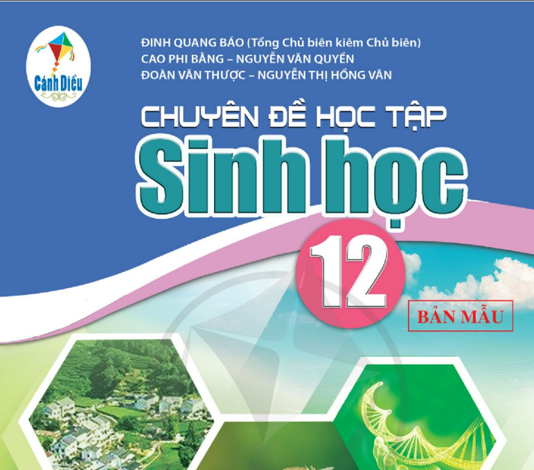 SÁCH GIÁO KHOA SINH HỌC 12 CHUYÊN ĐỀ HỌC TẬP CÁNH DIỀU Miễn phí