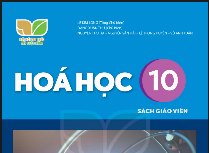 SÁCH GIÁO VIÊN HÓA HỌC 10 KẾT NỐI TRI THỨC - Miễn phí