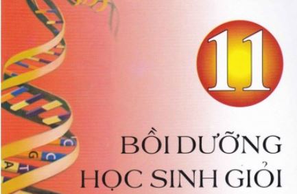 Bồi dưỡng học sinh giỏi Sinh Học 11 - Phan Khắc Nghệ