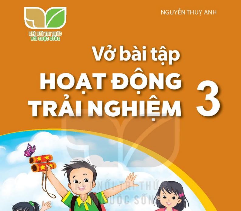 Vở bài tập Hoạt động trải nghiệm 3 - Kết nối tri thức Miễn phí