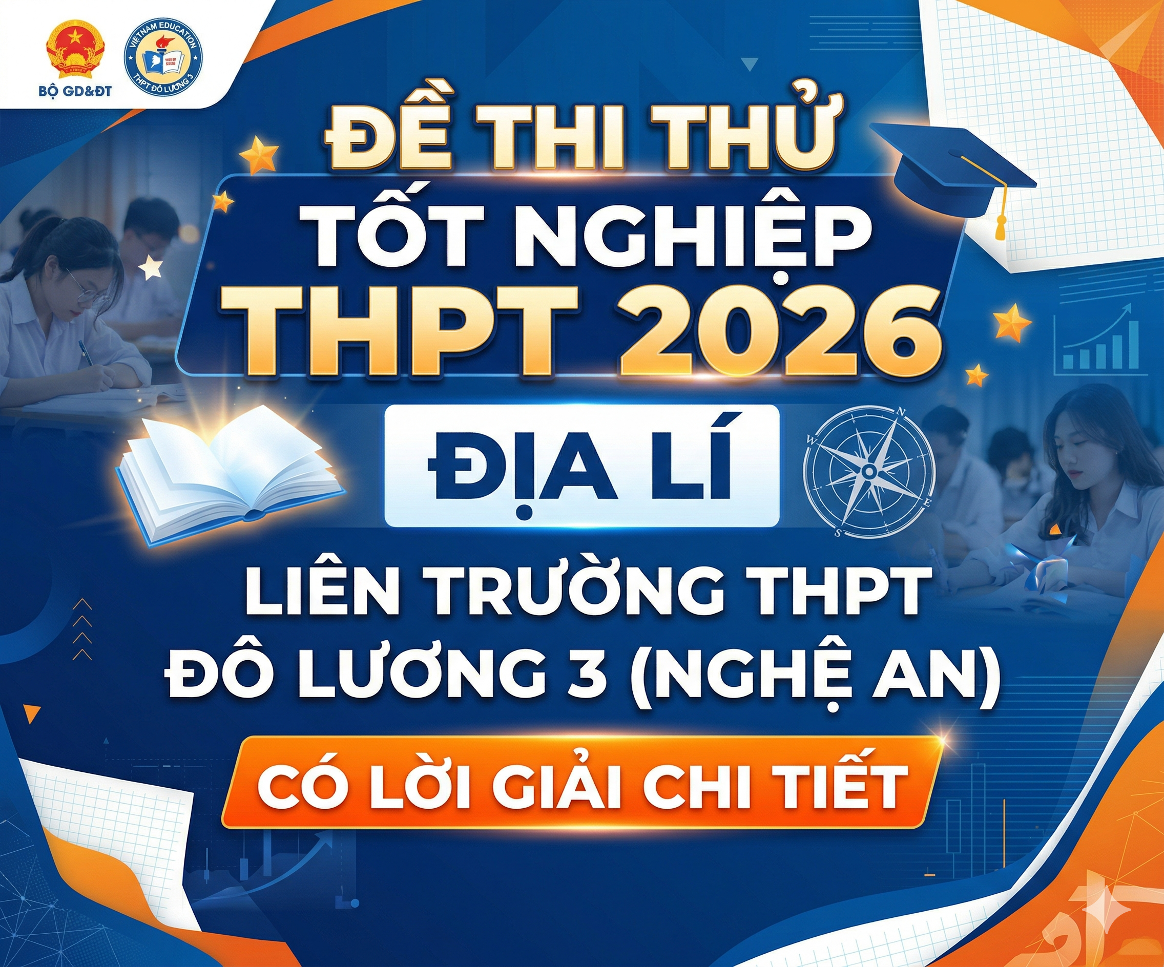 9. Đề thi thử Tốt nghiệp THPT 2026 - Địa lí - Liên THPT Đô Lương 3 (Nghệ An) - có lời giải