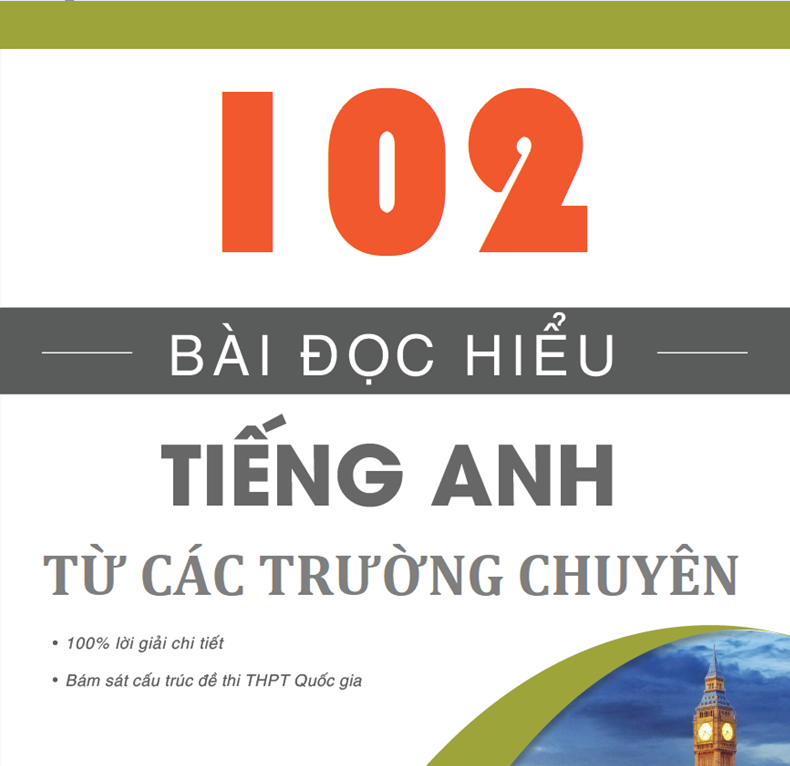 102 Bài đọc hiểu tiếng Anh từ các trường chuyên – Ôn thi THPT