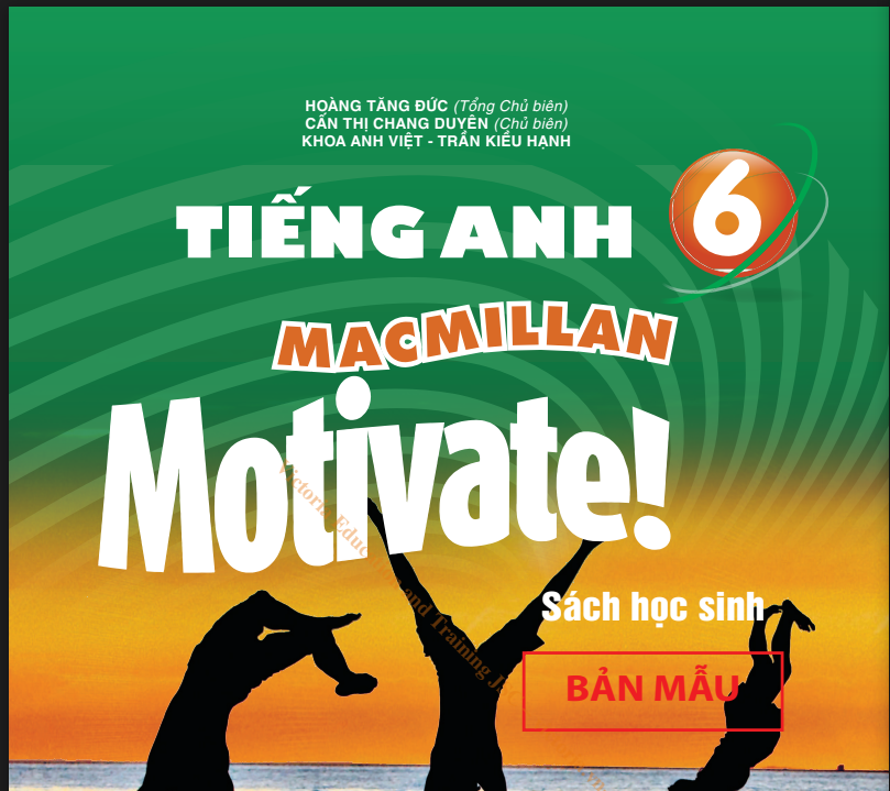 SÁCH GIÁO KHOA TIẾNG ANH 6 MACMILLAN MOTIVATE Miễn phí