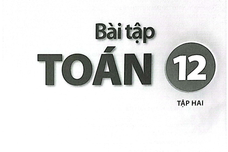 SÁCH BÀI TẬP TOÁN 12 SÁCH KẾT NỐI TRI THỨC- TẬP 2 - MIỄN PHÍ