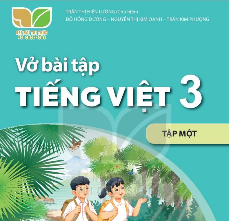 Vở bài tập Tiếng Việt 3 T1 - Kết nối tri thức - Miễn phí