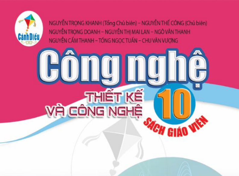 SÁCH GIÁO VIÊN CÔNG NGHỆ 10 THIẾT KẾ VÀ CÔNG NGHỆ CÁNH DIỀU - Miễn phí