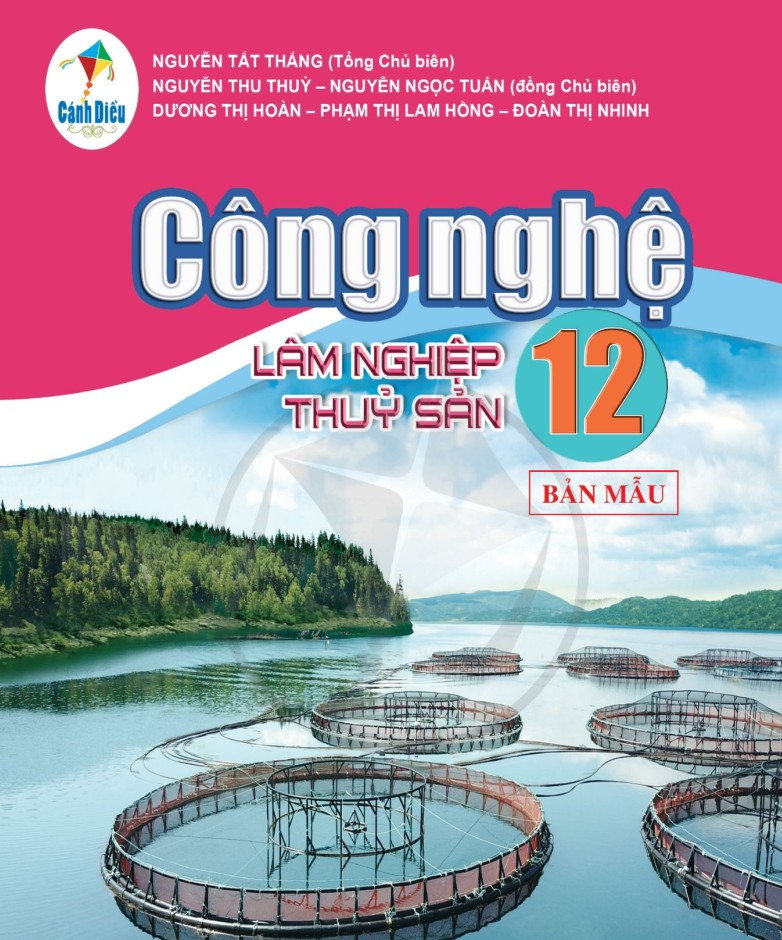 SÁCH GIÁO KHOA CÔNG NGHỆ 12 LÂM NGHIỆP THỦY SẢN CÁNH DIỀU Miễn phí