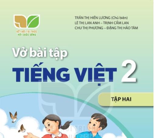 Vở bài tập Tiếng Việt 2 Tập hai Kết nối tri thức với cuộc sống Miễn phí