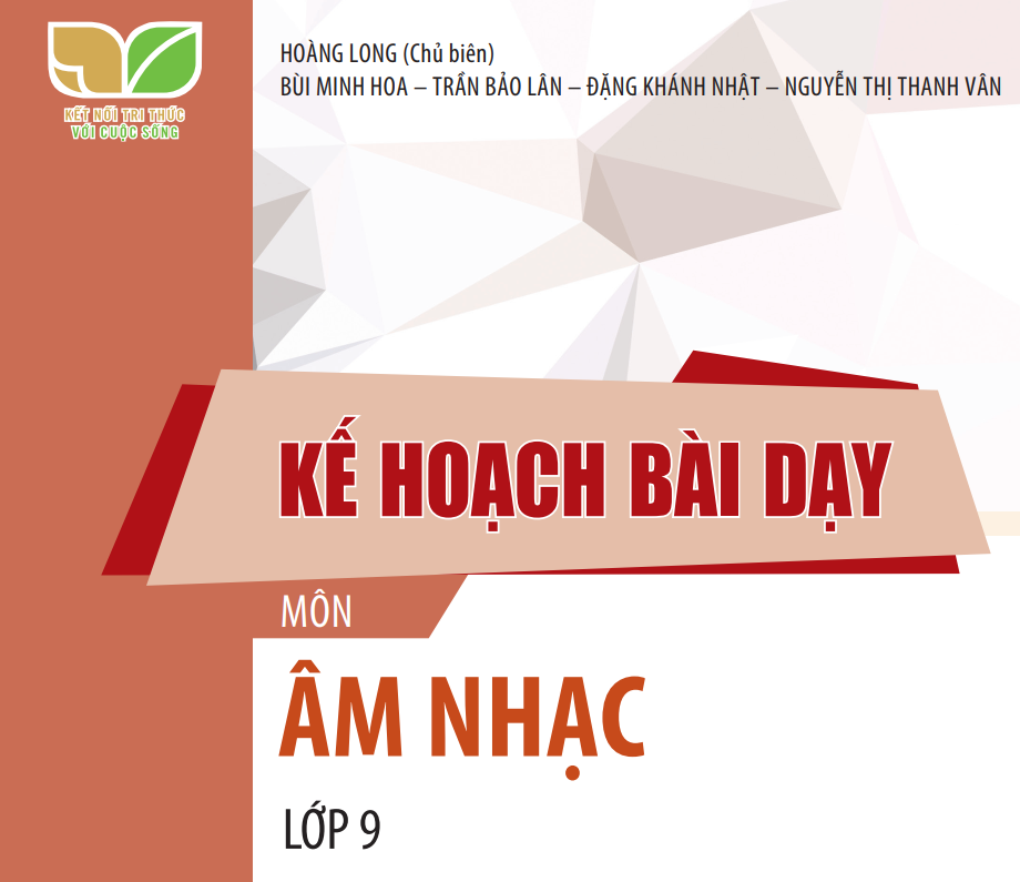 Kế hoạch bài dạy Âm nhạc 9 Kết nối tri thức Miễn phí