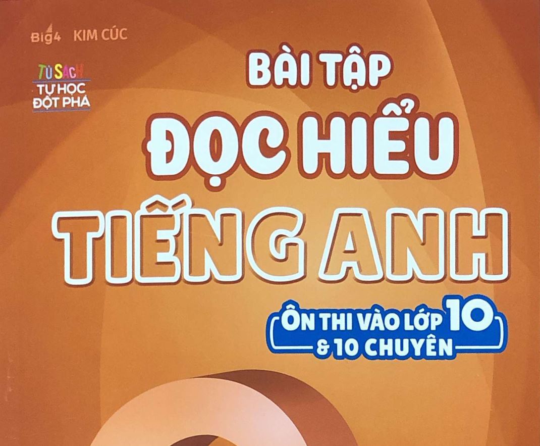 Bài tập đọc hiểu Tiếng anh ôn chuyên vào 10