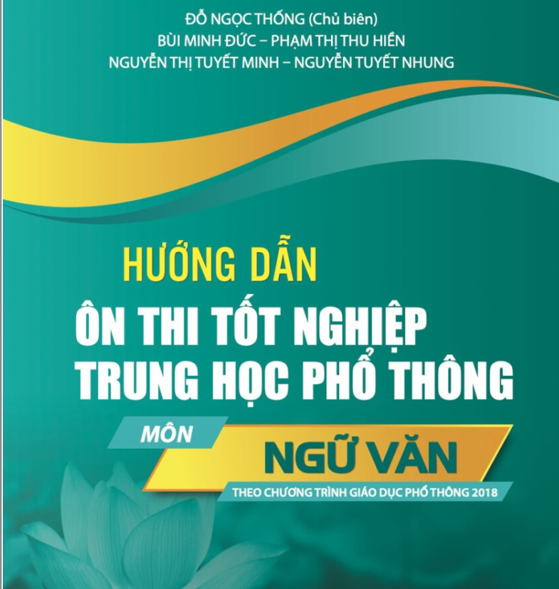 Hướng dẫn Ôn thi tốt nghiệp THPT môn Ngữ văn theo GDPT 2018 Miễn phí