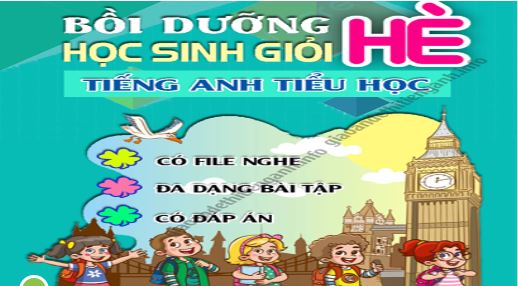 BỒI DƯỠNG HÈ HỌC SINH GIỎI TIỂU HỌC